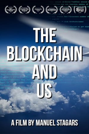 The Blockchain and Us watch The Blockchain and Us