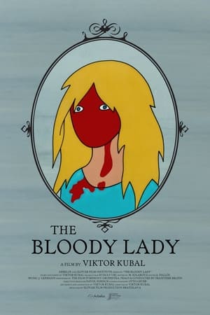 The Bloody Lady watch The Bloody Lady