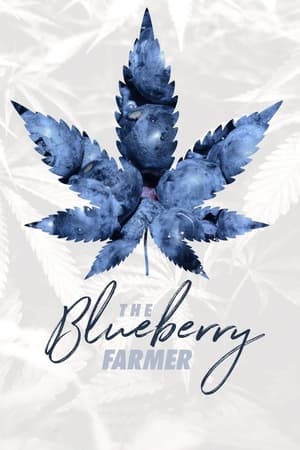 The Blueberry Farmer watch The Blueberry Farmer