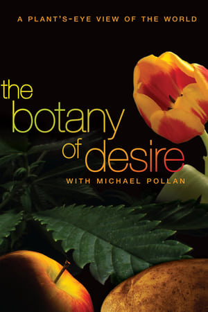 The Botany of Desire watch The Botany of Desire