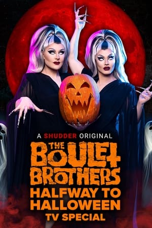 The Boulet Brothers' Halfway to Halloween TV Special watch The Boulet Brothers' Halfway to Halloween TV Special