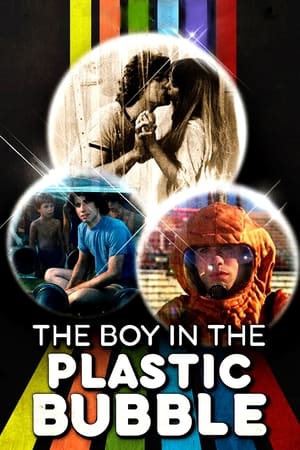 The Boy in the Plastic Bubble watch The Boy in the Plastic Bubble