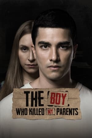 The Boy Who Killed My Parents watch The Boy Who Killed My Parents