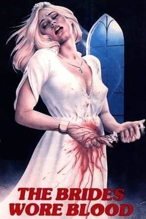 The Brides Wore Blood watch The Brides Wore Blood