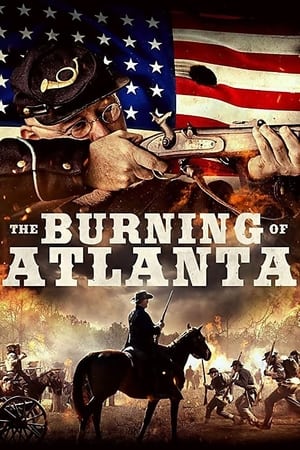 The Burning of Atlanta watch The Burning of Atlanta