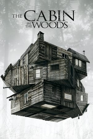 The Cabin in the Woods watch The Cabin in the Woods