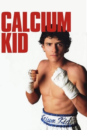 The Calcium Kid watch The Calcium Kid