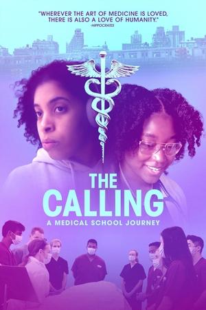 The Calling: A Medical School Journey watch The Calling: A Medical School Journey