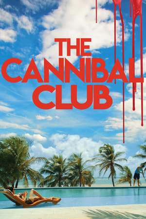 The Cannibal Club watch The Cannibal Club