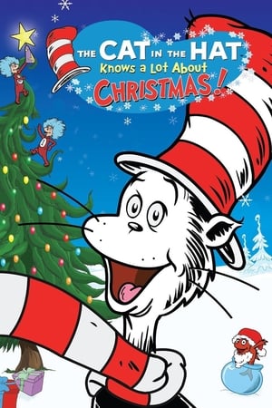 The Cat in the Hat Knows a Lot About Christmas! watch The Cat in the Hat Knows a Lot About Christmas!
