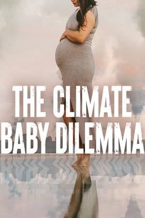 The Climate Baby Dilemma watch The Climate Baby Dilemma