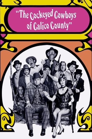 The Cockeyed Cowboys of Calico County watch The Cockeyed Cowboys of Calico County