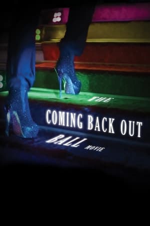 The Coming Back Out Ball Movie watch The Coming Back Out Ball Movie