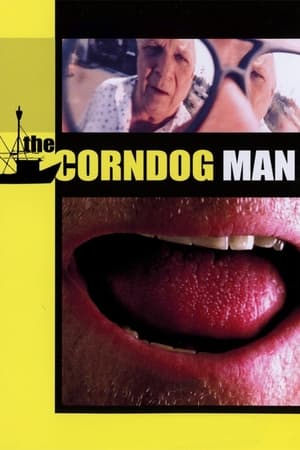The Corndog Man watch The Corndog Man