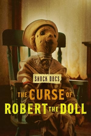 The Curse of Robert the Doll watch The Curse of Robert the Doll