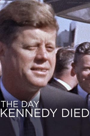 The Day Kennedy Died watch The Day Kennedy Died