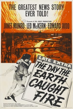 The Day the Earth Caught Fire watch The Day the Earth Caught Fire
