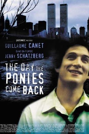 The Day the Ponies Come Back watch The Day the Ponies Come Back