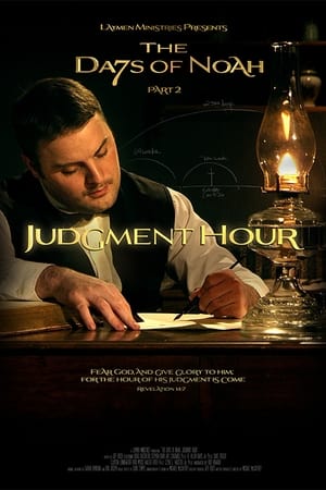 The Days of Noah Part 2: Judgment Hour watch The Days of Noah Part 2: Judgment Hour