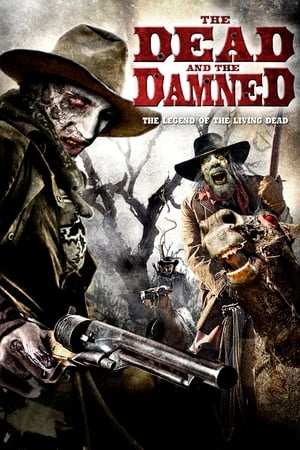The Dead and the Damned watch The Dead and the Damned