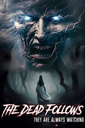 The Dead Follows watch The Dead Follows