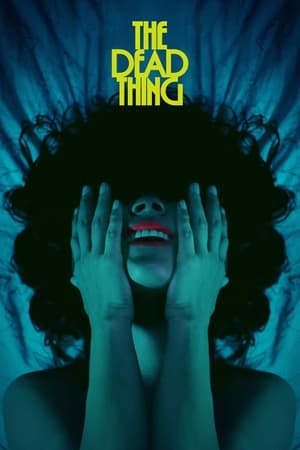 The Dead Thing watch The Dead Thing