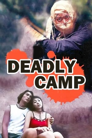 The Deadly Camp watch The Deadly Camp
