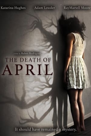 The Death of April watch The Death of April