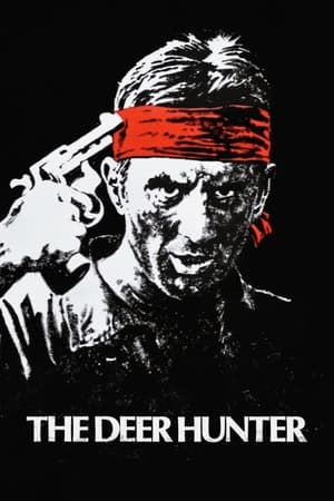 The Deer Hunter watch The Deer Hunter