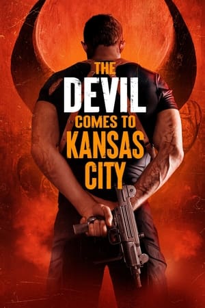 The Devil Comes to Kansas City watch The Devil Comes to Kansas City
