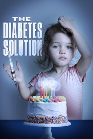 The Diabetes Solution watch The Diabetes Solution