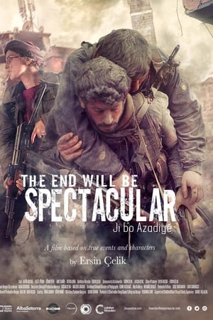 The End Will Be Spectacular watch The End Will Be Spectacular