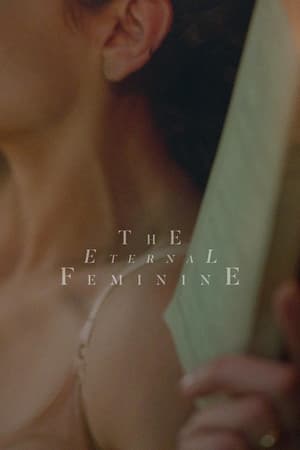 The Eternal Feminine watch The Eternal Feminine