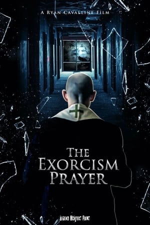 The Exorcism Prayer watch The Exorcism Prayer