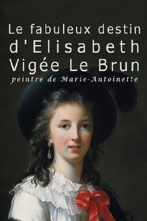 The Fabulous Life Of Elisabeth Vigee Labrun watch The Fabulous Life Of Elisabeth Vigee Labrun