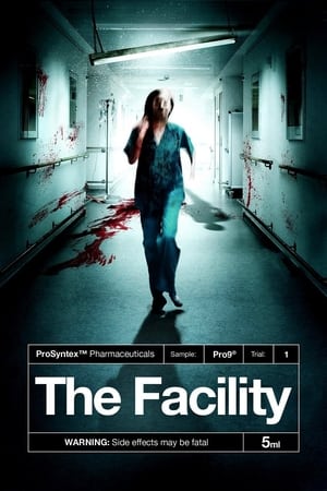 The Facility watch The Facility