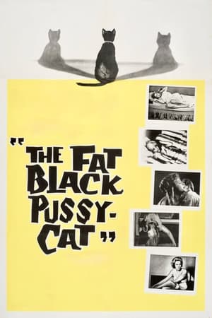 The Fat Black Pussycat watch The Fat Black Pussycat
