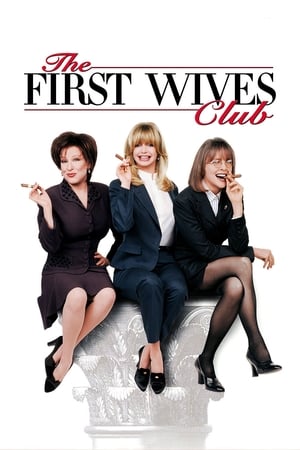 The First Wives Club watch The First Wives Club