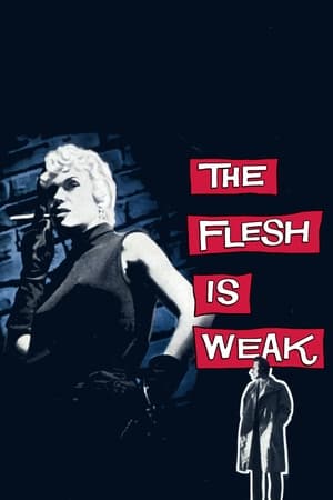 The Flesh Is Weak watch The Flesh Is Weak