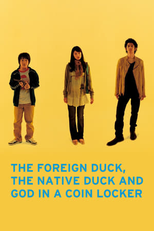 The Foreign Duck, the Native Duck and God in a Coin Locker watch The Foreign Duck, the Native Duck and God in a Coin Locker