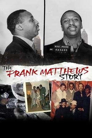 watch The Frank Matthews Story