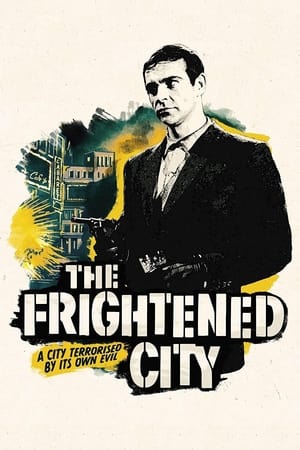 The Frightened City watch The Frightened City