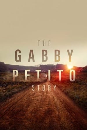 The Gabby Petito Story watch The Gabby Petito Story