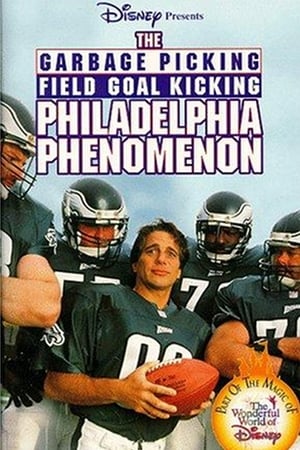 The Garbage Picking Field Goal Kicking Philadelphia Phenomenon watch The Garbage Picking Field Goal Kicking Philadelphia Phenomenon