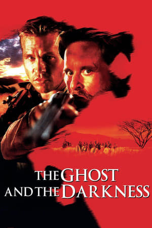 The Ghost and the Darkness watch The Ghost and the Darkness