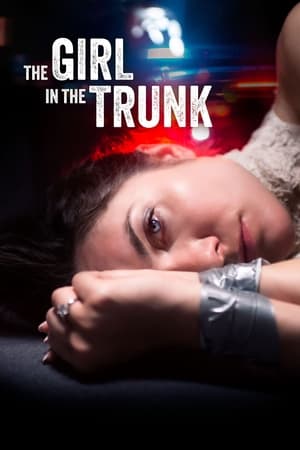 The Girl in the Trunk watch The Girl in the Trunk