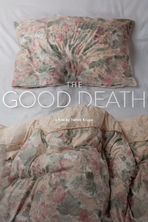 The Good Death watch The Good Death