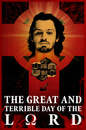 The Great and Terrible Day of the Lord watch The Great and Terrible Day of the Lord