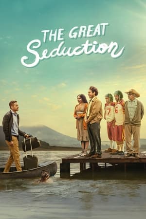 The Great Seduction watch The Great Seduction