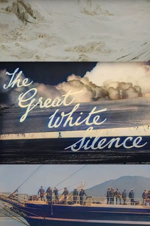 The Great White Silence watch The Great White Silence